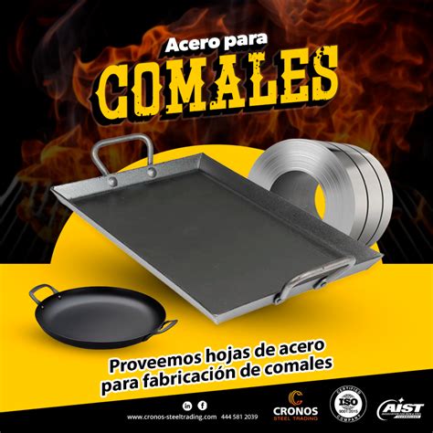 fabricando comal metalico|Acero para comales – Cronos Steel Trading.